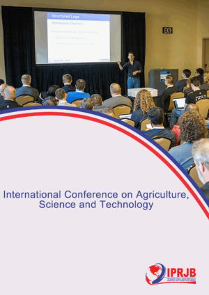 International Conference on Agriculture, Science and Technology