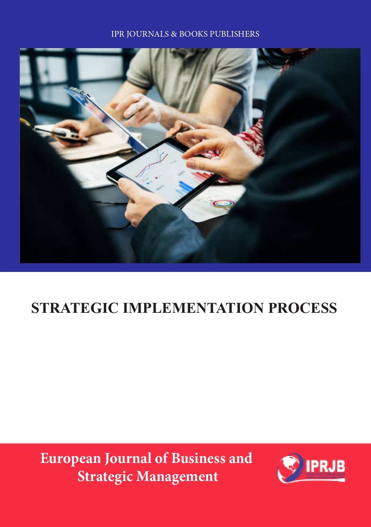 Strategic Implementation Process - International Peer Reviewed Journals ...