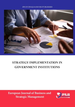 Strategy Implementation in Government Institutions