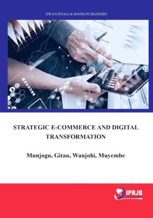 Strategic E-Commerce and Digital Transformation