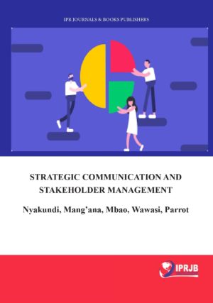 Strategic Communication and Stakeholder Management