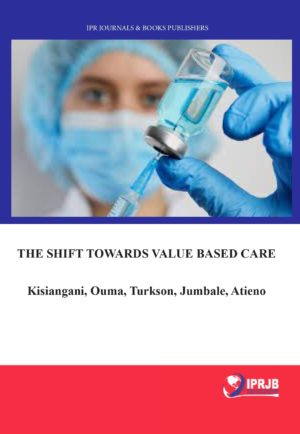 The Shift towards Value Based Care