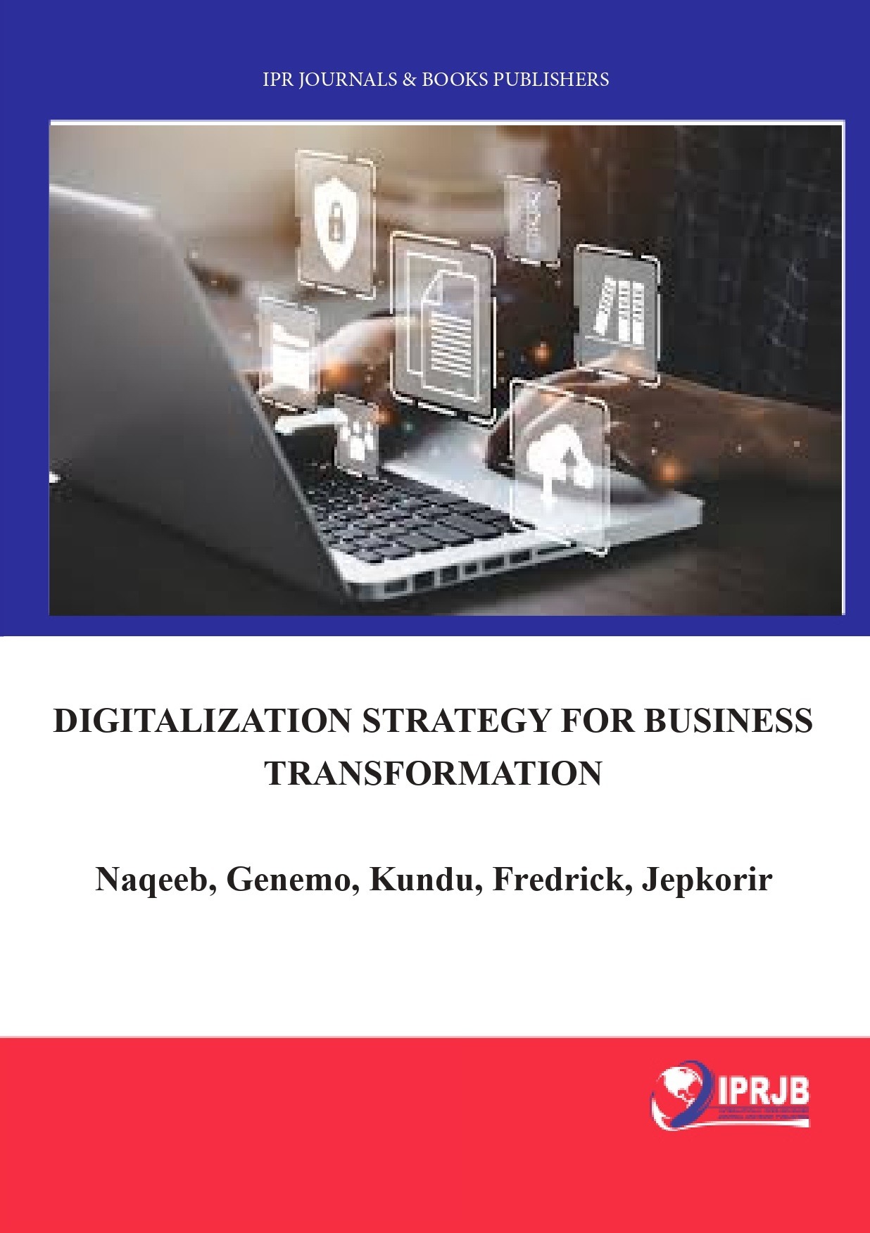 Digitalization Strategy For Business Transformation - International ...