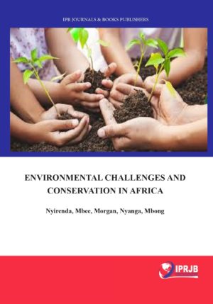 Environmental Challenges and Conservation in Africa