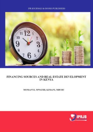 Financing Sources and Real Estate Development in Kenya