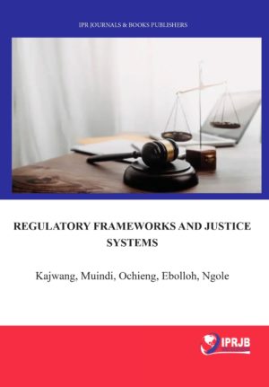 Regulatory Frameworks and Justice Systems