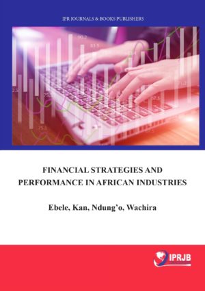 Financial Strategies and Performance in African Industries