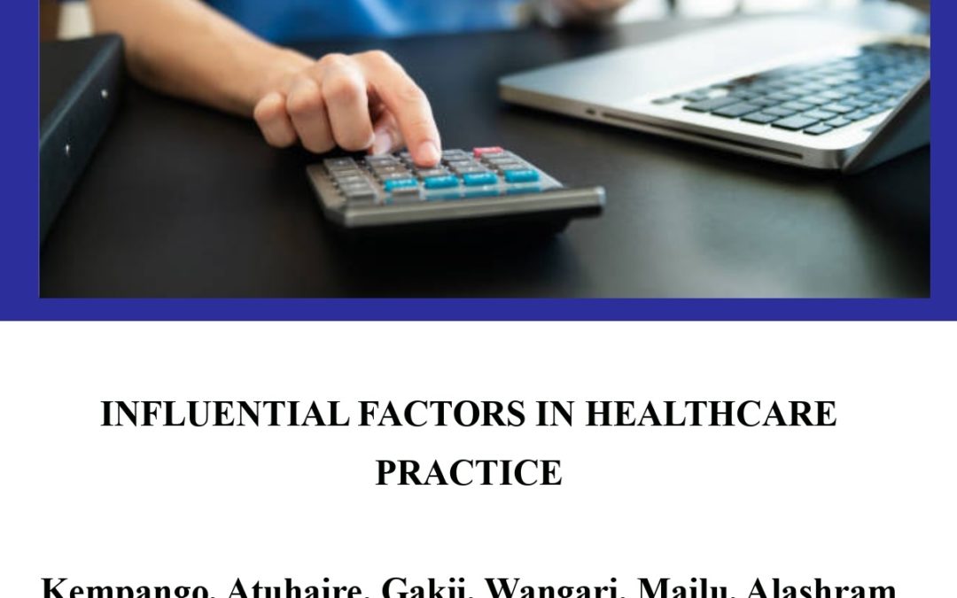 Influential Factors in Healthcare Practice