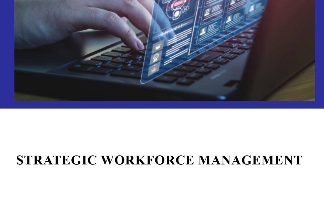 Strategic Workforce Management