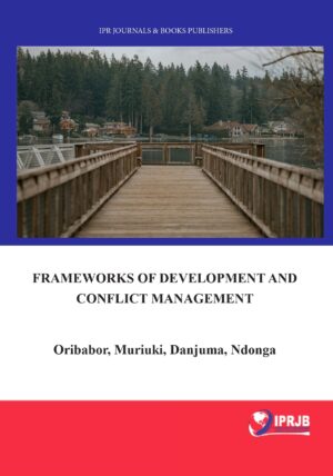 Frameworks of Development and Conflict Management