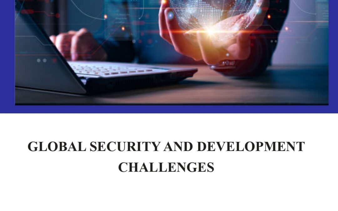 Global Security and Development Challenges