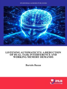 Listening Automaticity: A Reduction of Dual-Task Interference and Working Memory Demands