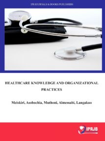 Healthcare Knowledge and Organizational Practices