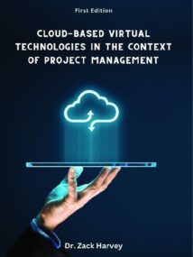 Cloud-Based Virtual Technologies in the Context of Project Management