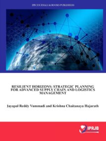 Resilient Horizons: Strategic Planning for Advanced Supply Chain and Logistics Management