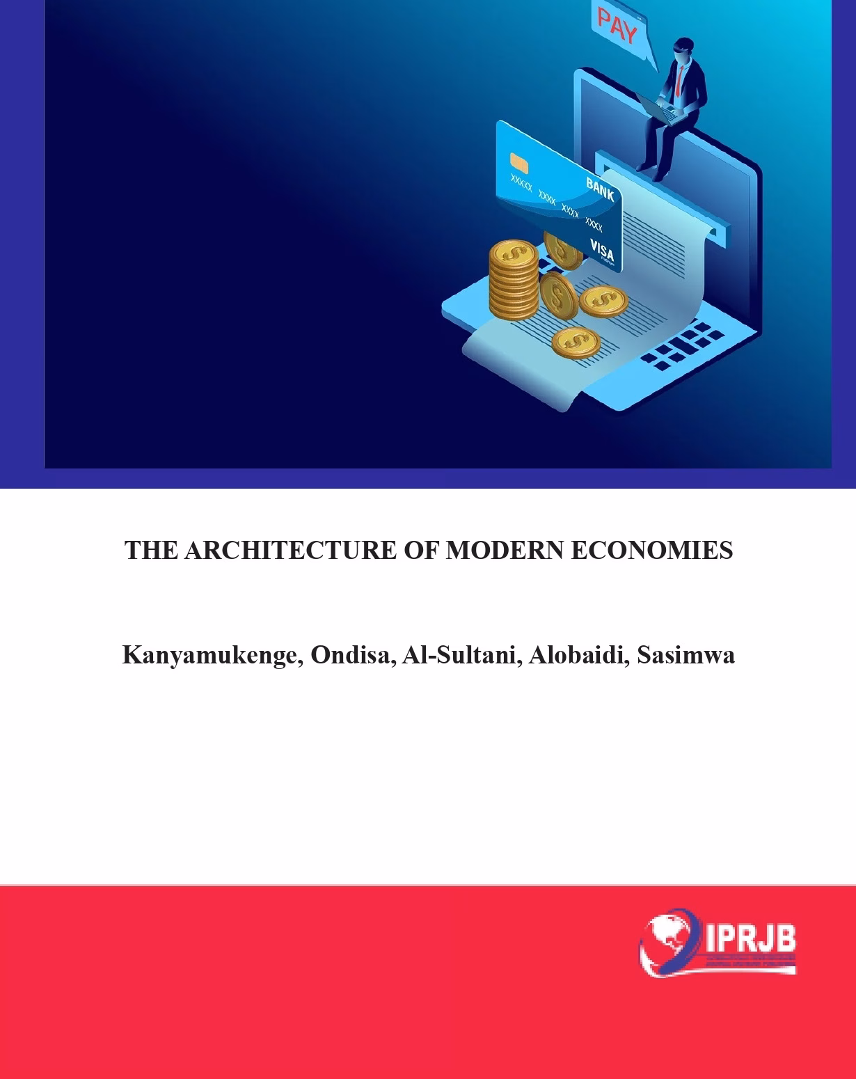 The Architecture of Modern Economies